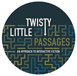 Twisty Little Passages